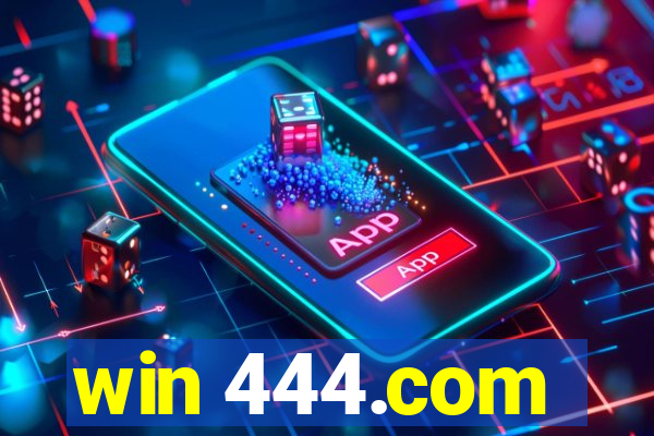 win 444.com